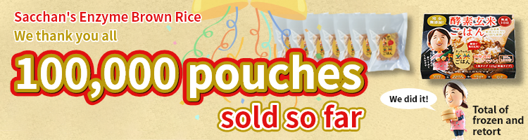 We thank you all 100,000 pouches sold so far